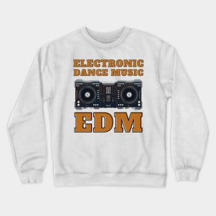 Electronic Dance Music EDM Crewneck Sweatshirt